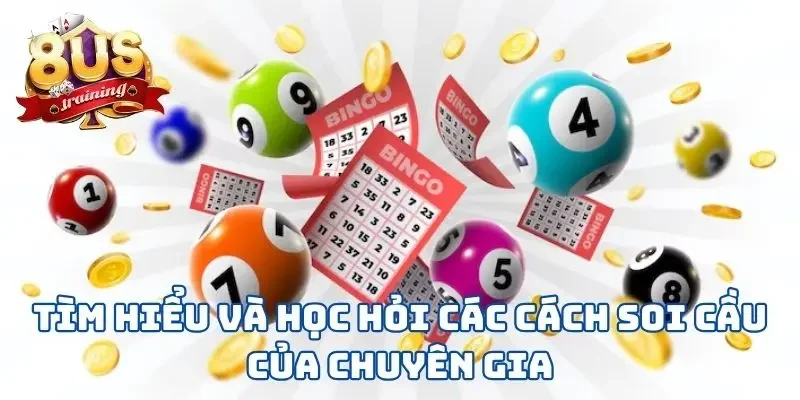 Tìm hiểu và học hỏi các cách soi cầu của chuyên gia