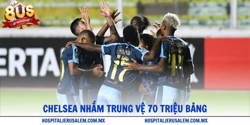 Chelsea nhắm trung vệ 70 triệu bảng